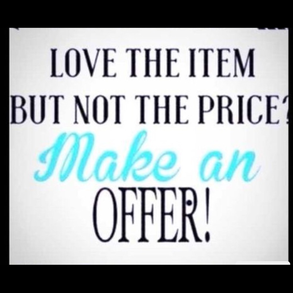 Feel free to make an offer!